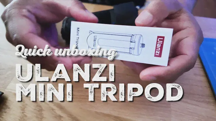 Unboxing Ulanzi Mini Tripod