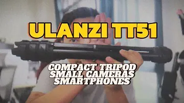 Ulanzi TT51 Compact Tripod Review: Perfect for Small Cameras & Smartphones